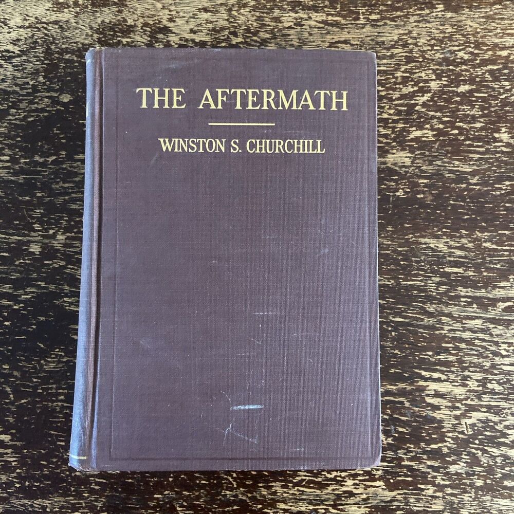 Winston Churchill The Aftermath The World Crisis 1929 1st US Ed Scribners Maps